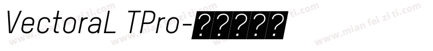 VectoraL TPro字体转换